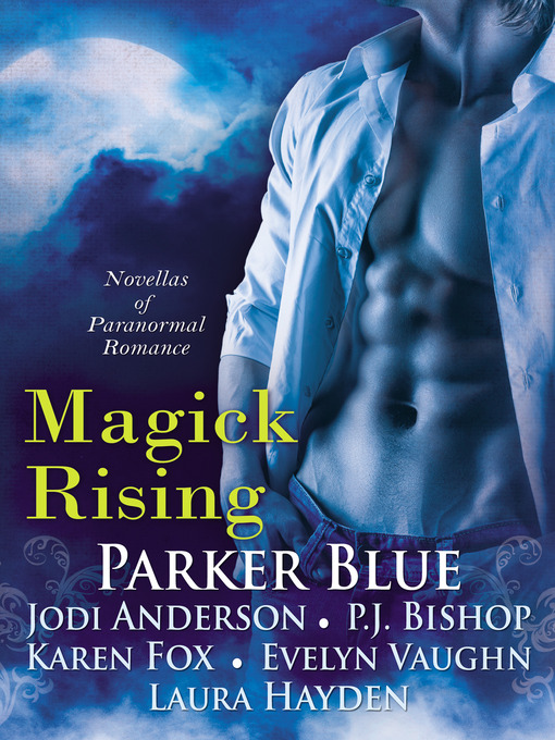 Title details for Magick Rising by Parker Blue - Available